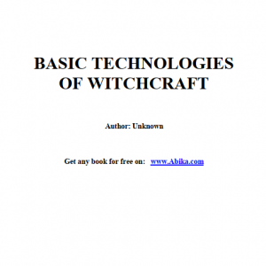 Basic Technologies Of Witchcraft