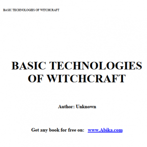 Basic Technologies Of Witchcraft